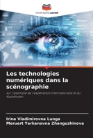 Les technologies numériques dans la scénographie (French Edition) 6207182456 Book Cover