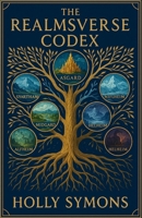 The Realmsverse Codex: Volume 1 1923567284 Book Cover