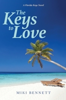 The Keys to Love 0998848107 Book Cover