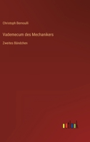 Vademecum des Mechanikers: Zweites Bändchen 3368498541 Book Cover