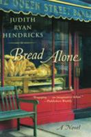Bread Alone 0060084405 Book Cover