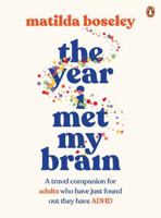 The Year I Met My Brain 014377977X Book Cover