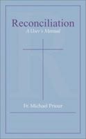 Reconciliation: A User's Manual 0764808389 Book Cover