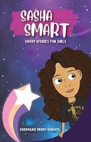 Sasha Smart: Short Stories for Girls 1953518400 Book Cover