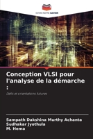 Conception VLSI pour l'analyse de la démarche :: Défis et orientations futures 6206019365 Book Cover