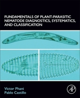 Fundamentals of Plant-Parasitic Nematode Diagnostics, Systematics and Classification 0443451362 Book Cover
