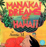Mana'kai Dreams of Hawai'i 0692300686 Book Cover