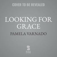 Looking for Grace: Library Edition 1664790454 Book Cover