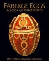 Faberge Eggs: A Book of Ornaments 0810933365 Book Cover