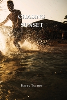 Chasing Sunset 9019215574 Book Cover