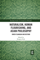 Naturalism, Human Flourishing, and Asian Philosophy 1032177292 Book Cover