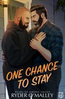One Chance to Stay: A MM Small-Town Grumpy/Sunshine Romance (Bears of Firefly Valley) 1953915485 Book Cover