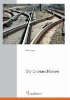 Die Unbrauchbaren 3868503706 Book Cover