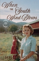 When the South Wind Blows 1963212762 Book Cover