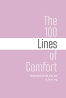 The 100 Lines of Comfort: Gentle words for life after loss (The 100 Lines Series) B0FMJYS31P Book Cover