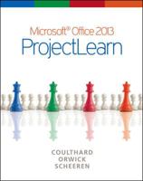 Microsoft Office 2013: Projectlearn 0073519405 Book Cover