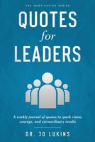 Quotes for Leaders: A weekly journal of quotes to develop grit, motivation and a winning mindset 1763512770 Book Cover