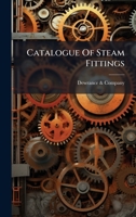 Catalogue Of Steam Fittings 1024597822 Book Cover