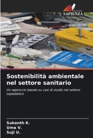 Sostenibilità ambientale nel settore sanitario (Italian Edition) 6630245822 Book Cover