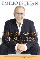 The Rhythm of Success: How an Immigrant Produced His Own American Dream 0451226429 Book Cover