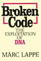 Broken Code : The Exploitation of DNA 0871568357 Book Cover