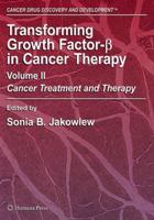 Transforming Growth Factor Beta In Cancer Therapy: Volume Ii (Cancer Drug Discovery And Development) 1588297152 Book Cover