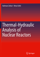 Thermal-Hydraulic Analysis of Nuclear Reactors 3319852515 Book Cover