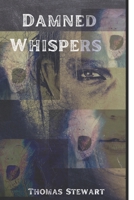 Damned Whispers B0CH48XRGH Book Cover