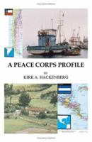 A Peace Corps Profile 155369676X Book Cover