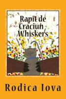 Rapit de Craciun - Whiskers 1505532574 Book Cover