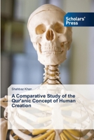 A Comparative Study of the Qur'anic Concept of Human Creation 6209904122 Book Cover