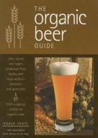 The Organic Beer Guide 1842225758 Book Cover