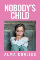 Nobody's Child 1524511447 Book Cover