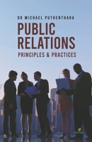 Public Relations: Principles & Practices B09NRHKG76 Book Cover