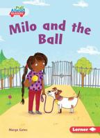 Milo and the Ball 1541573366 Book Cover