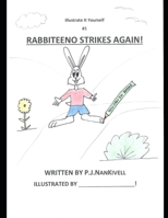 Rabbiteeno Strikes Again! B096TJDDJ4 Book Cover