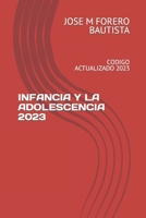 Infancia Y La Adolescencia: Codigo Actualizado 2020 B08FB8S6C4 Book Cover