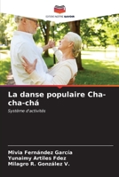 La danse populaire Cha-cha-chá (French Edition) 6207037278 Book Cover