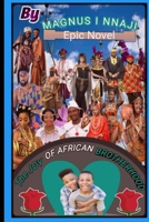 The Joy Of African Brotherhood: An Epic Novel B0CNW652N6 Book Cover