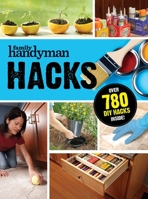 Family Handyman Hacks 1621455378 Book Cover