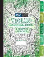 Violin Homework Book and Practice Tracker (Green) 1943821186 Book Cover