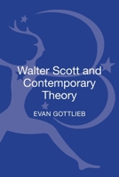 Walter Scott and Contemporary Theory 144112022X Book Cover