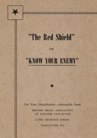 "The Red Shield"; or, "Know Your Enemy" 2925369995 Book Cover