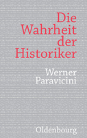 Die Wahrheit der Historiker 3486597949 Book Cover