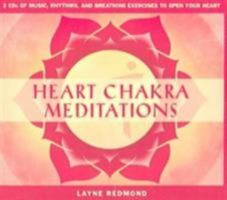 Heart Chakra Meditations 1591793505 Book Cover