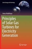 Principles of Solar Gas Turbines for Electricity Generation 303009832X Book Cover