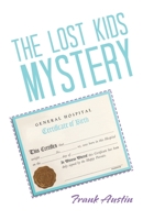 The Lost Kids Mystery 1973692112 Book Cover