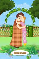 My Grandma is Already Here: English - Russian Bilingual Book (Russian book for children, Dual Language) 1724575333 Book Cover