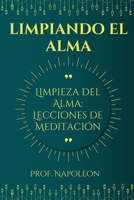Limpiando el alma: Lecciones de meditación Un nuevo enfoque B0BKRYNRFS Book Cover