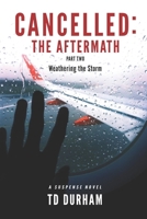 CANCELLED: THE AFTERMATH: PART TWO 1734298235 Book Cover